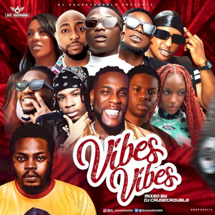 DJ Causetrouble - Vibes on Vibes Mix
